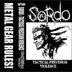 Sordo : Tactical Precision Violence